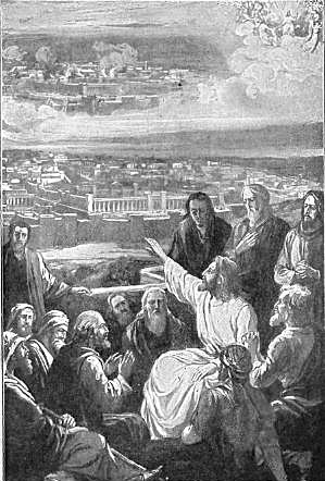 CHRIST ANSWERING HIS
DISCIPLES' QUESTIONS

"When shall these things be? and what
shall be the sign of Thy coming, and of
the end of the world?" Matt. 24:3.