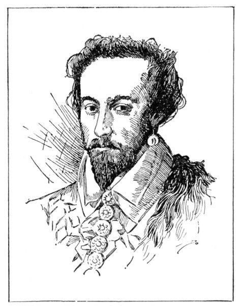 Sir Walter Raleigh.