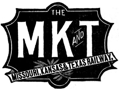 THE
MK AND T
MISSOURI, KANSAS & TEXAS RAILWAY.