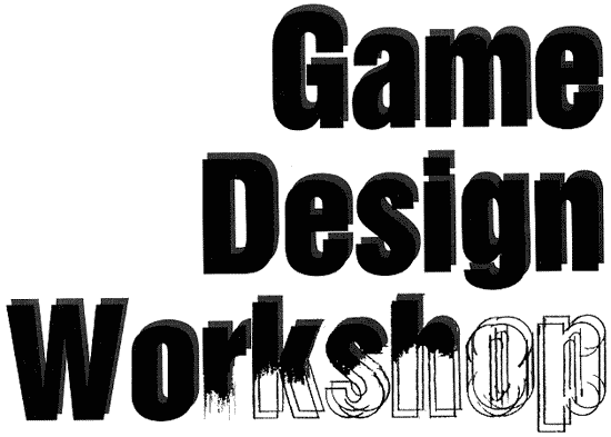 Game Design Workshop